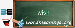 WordMeaning blackboard for wish